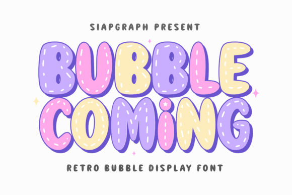Bubble Coming: A Playful Font for Creative Expression