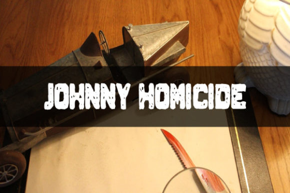 Johnny Homicide: A Bold Statement in Typography