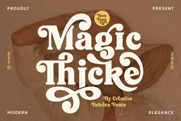 Magic Thicke: A Bold Serif Font with Timeless Appeal